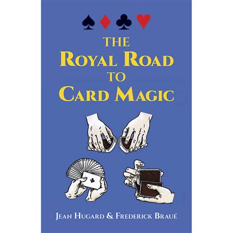 The roya road to card magic